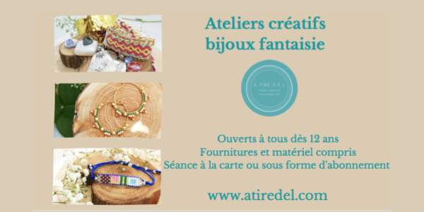 Annonce - À tire d'E. L : Ateliers créatifs Bijoux Fantaisie