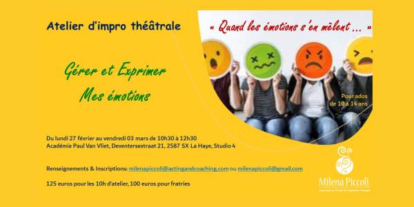 Annonce - Milena Piccoli : Stage d'improvisation théâtrale "Gérer et exprimer mes émotions" - Du 27 février au 03 mars 2023