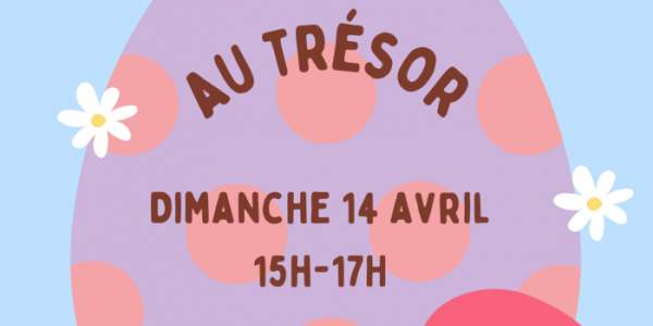 CHASSE AU TRÉSOR SPÉCIALE PÂQUES