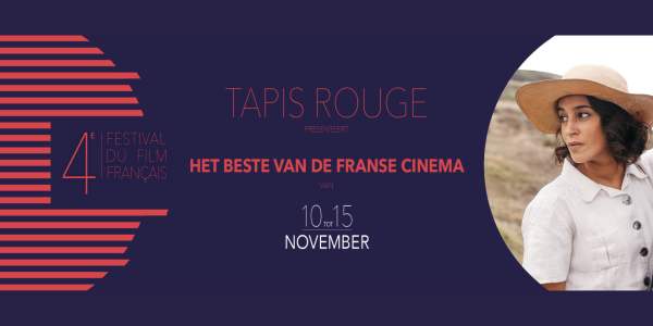 Tapis Rouge Frans FilmFestival - Du 10 au 15 novembre 2022